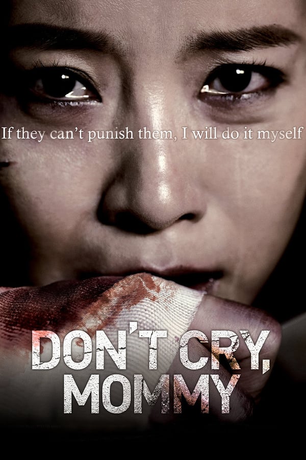 Don't Cry Mommy Movie Poster