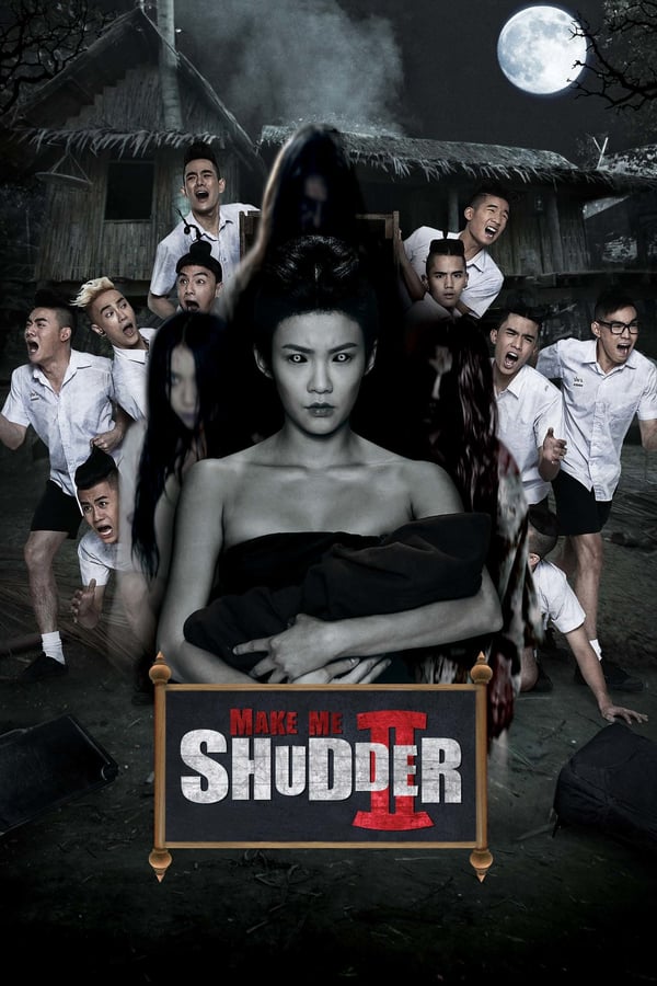 Make Me Shudder 2: Shudder Me Mae Nak Movie Poster