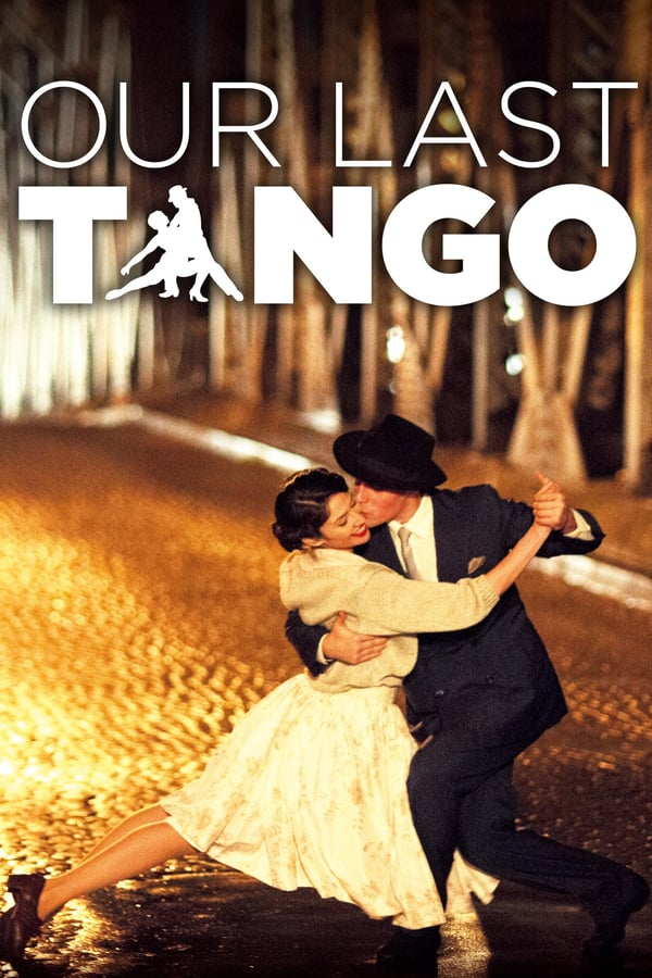 Our Last Tango Movie Poster