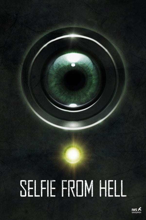Selfie From Hell Movie Poster