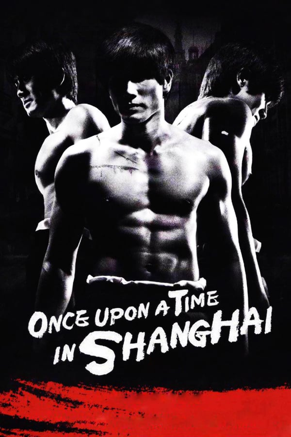 Once Upon A Time In Shanghai Movie Poster