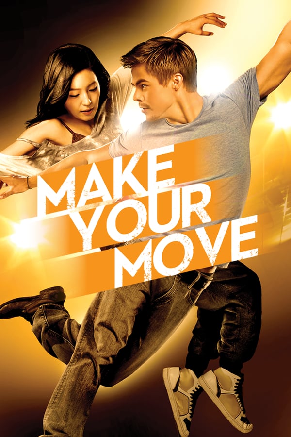 Make Your Move Movie Poster