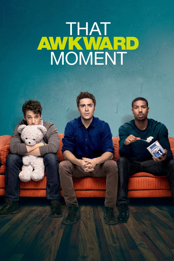 That Awkward Moment Movie Poster