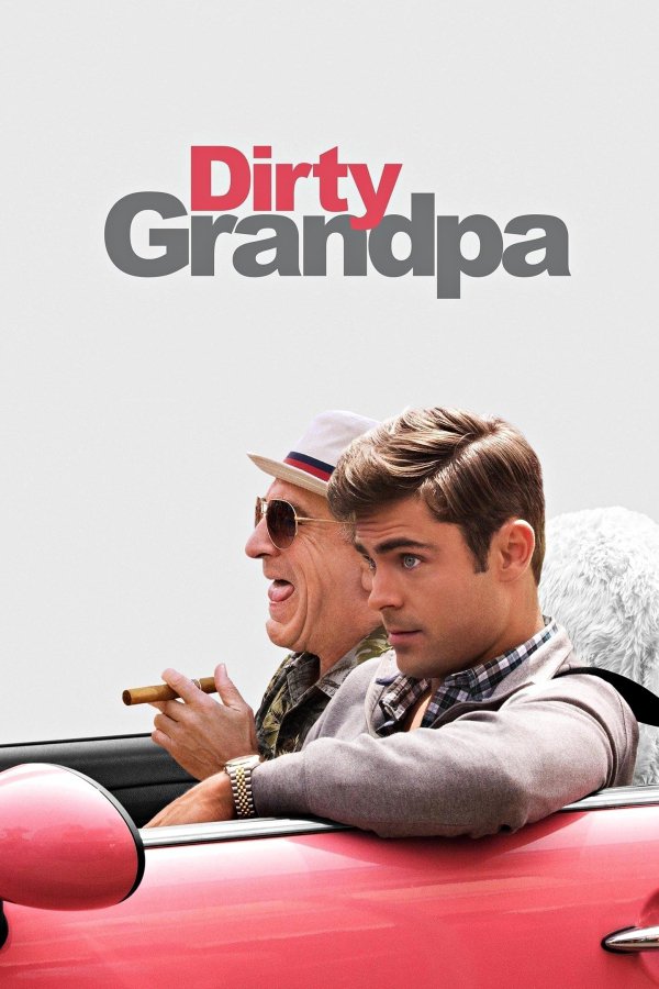 Dirty Grandpa Movie Poster