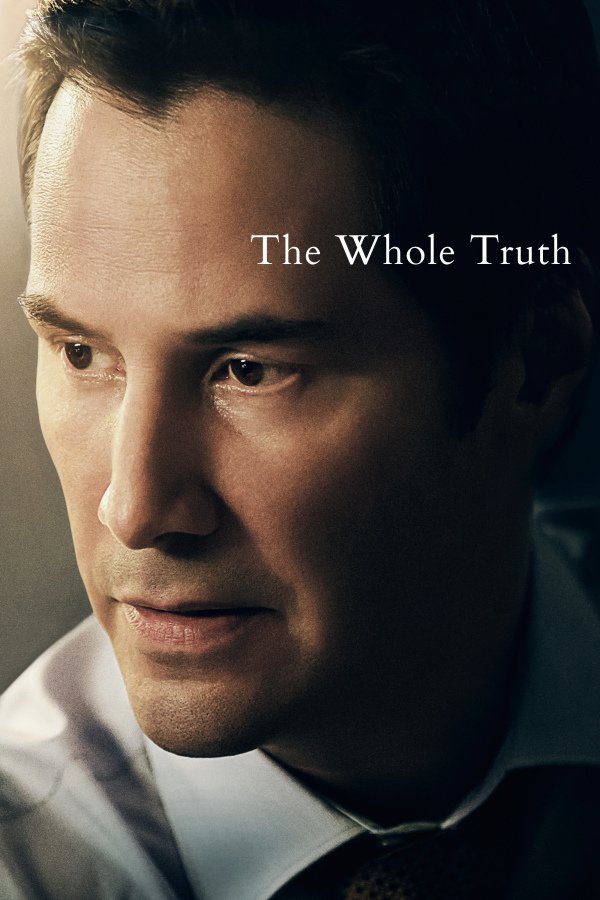 THE WHOLE TRUTH Movie Poster