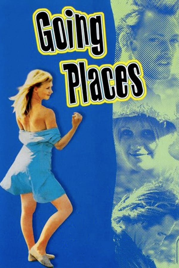 Going Places Movie Poster