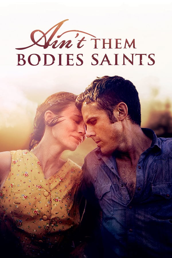 Ain't Them Bodies Saints Movie Poster