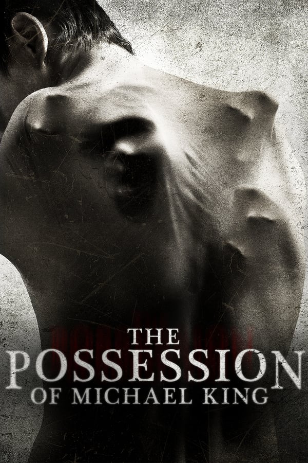 The Possession Of Michael King Movie Poster