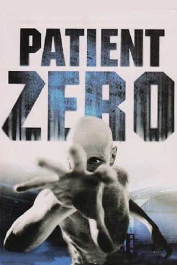 Patient Zero Movie Poster