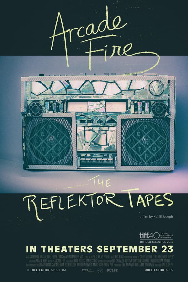 Arcade Fire: The Reflektor Tapes Movie Poster
