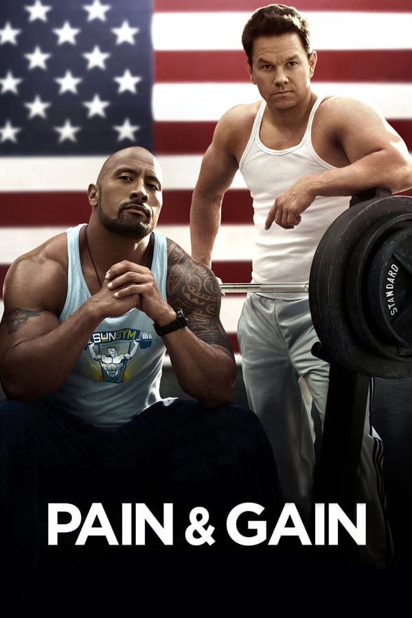 Pain & Gain Movie Poster