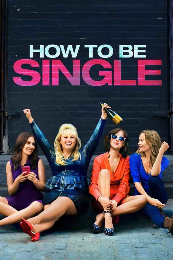 How To Be Single Movie Poster
