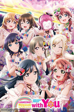 Lovelive! Nijigasaki High School Idol Club: First Live With You Movie Poster