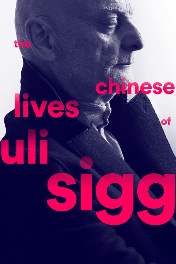 The Chinese Lives Of Uli Sigg Movie Poster