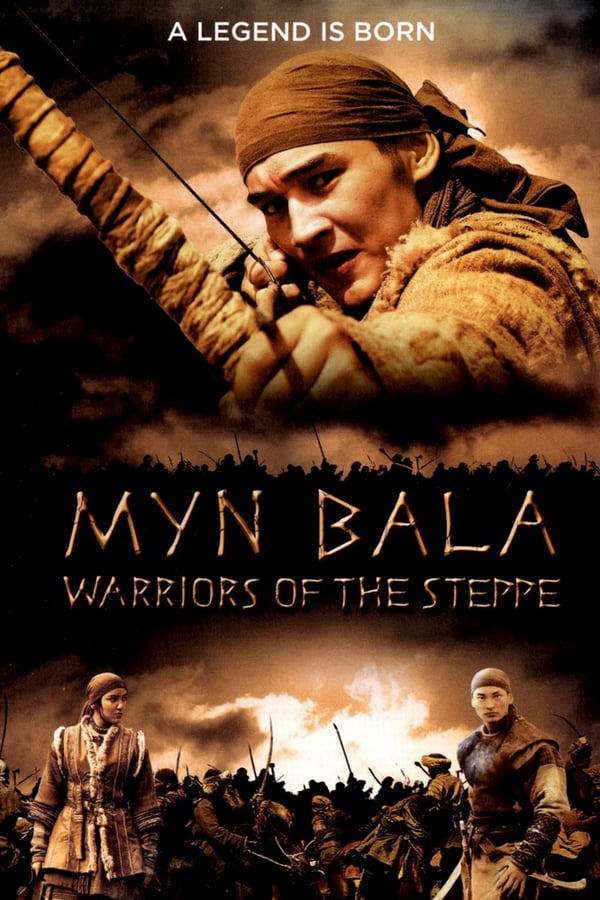 Myn Bala: Warriors Of The Steppe Movie Poster