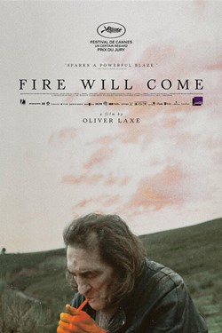 Fire Will Come Movie Poster