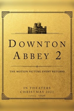 Downton Abbey 2 Movie Poster