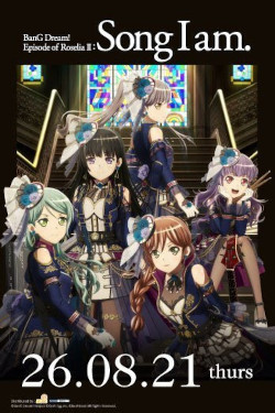 BanG Dream! Episode Of Roselia II: Song I Am Movie Poster
