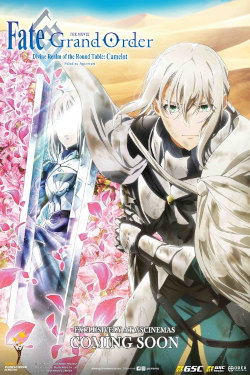 Fate/Grand Order The Movie Divine Realm Of The Round Table: Camelot Paladin; Agateram Movie Poster