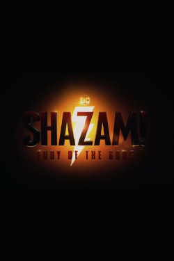 Shazam! Fury Of The Gods Movie Poster