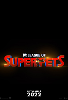 DC LEAGUE OF SUPER-PETS Movie Poster