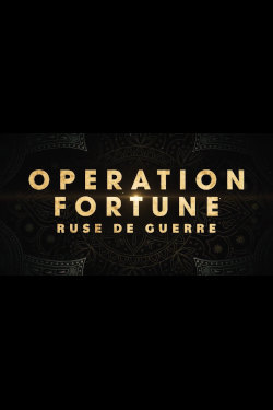 Operation Fortune: Ruse De Guerre Movie Poster
