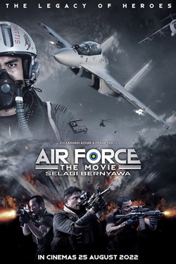 Air Force The Movie: Selagi Bernyawa Movie Poster