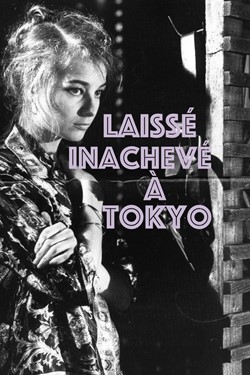 Laissé Inachevé À Tokyo Movie Poster