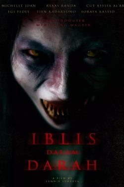 Iblis Dalam Darah Movie Poster