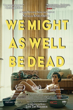 We Might As Well Be Dead Movie Poster