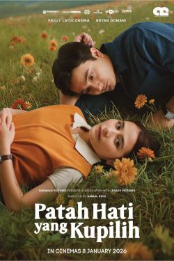 Patah Hati Yang Kupilih Movie Poster