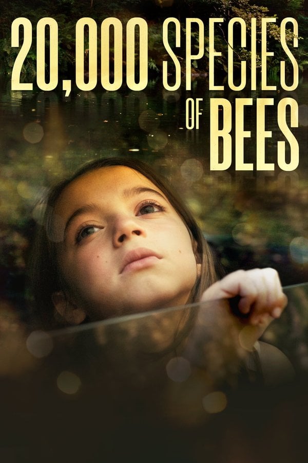 20,000 Species of Bees Movie Poster