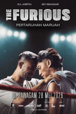 The Furious: Pertaruhan Maruah Movie Poster