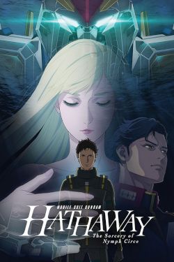Mobile Suit Gundam Hathaway: The Sorcery Of Nymph Circe Movie Poster