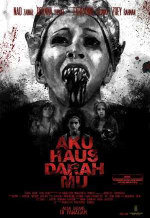 Aku Haus Darah Mu Movie Poster