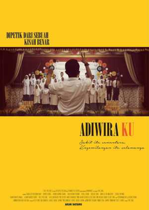 Adiwira Ku Movie Poster