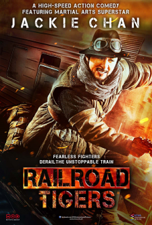 Railroad Tigers Movie Poster