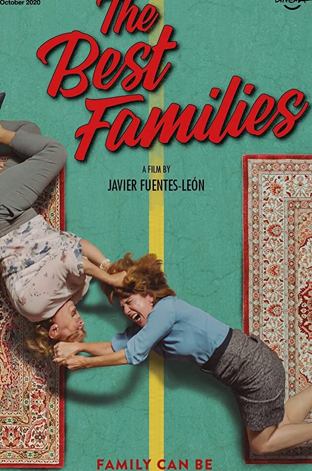 The Best Families (Las Mejores Familias) Movie Poster