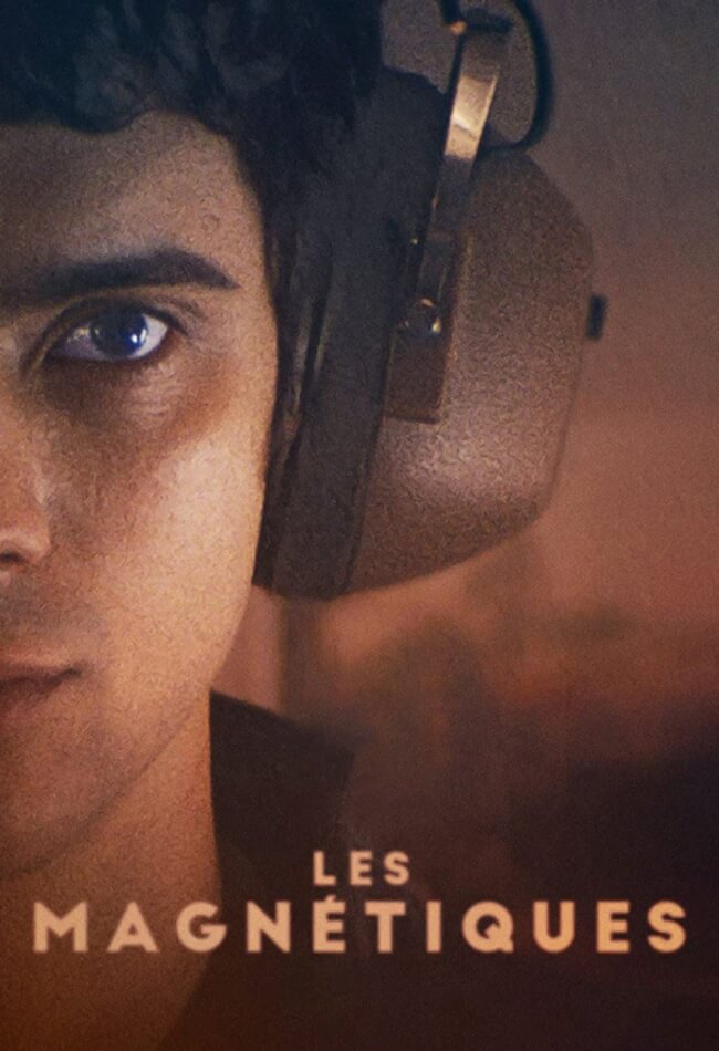 Magnetic Beats (Les Magnétiques) Movie Poster