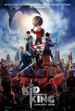 The kid who would be king Movie Poster