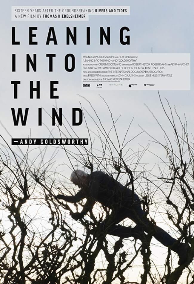 Leaning Into The Wind: Andy Goldsworthy Movie Poster