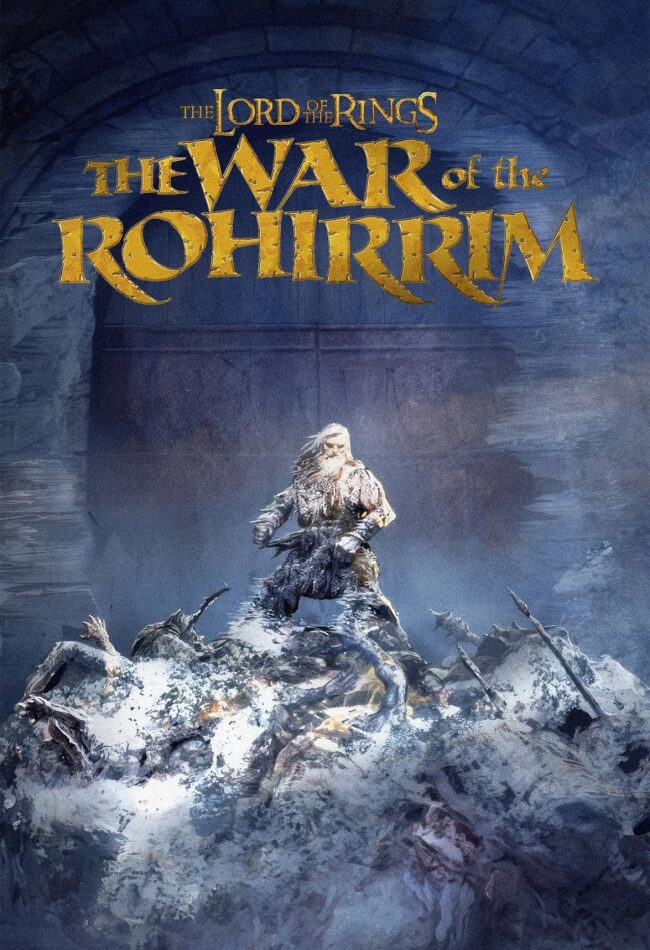 The Lord Of The Rings: The War Of The Rohirrim Movie Poster