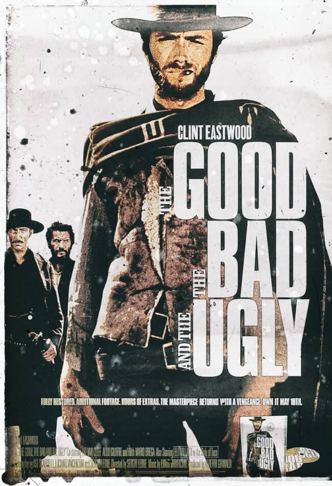 The Good, The Bad and The Ugly Movie Poster