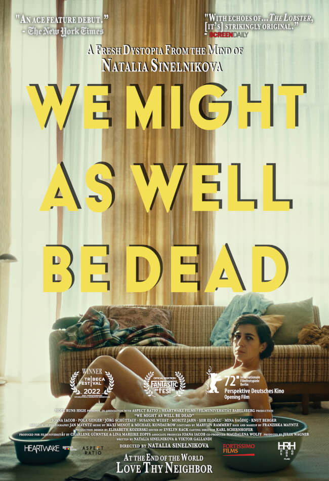 WE MIGHT AS WELL BE DEAD (Wir Könnten Genauso Gut Tot Sein) Movie Poster