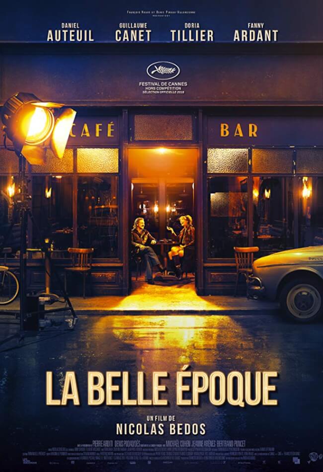 La Belle Epoque 2019 Showtimes Tickets Reviews Popcorn