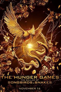 The hunger games: the ballad of songbirds and snakes Movie Poster