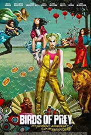 Birds Of Prey: And The Fantabulous Emancipation Of One Harley Quinn Movie Poster
