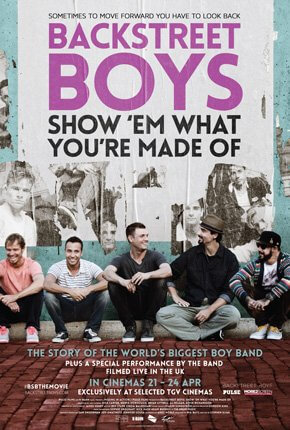 Backstreet Boys: Show 'Em What You're Made Of Movie Poster