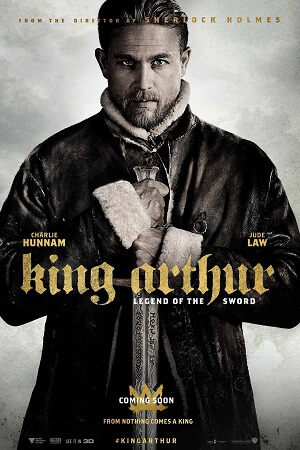 King arthur: legend of sword Movie Poster