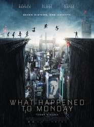 What Happened to Monday Movie Poster
